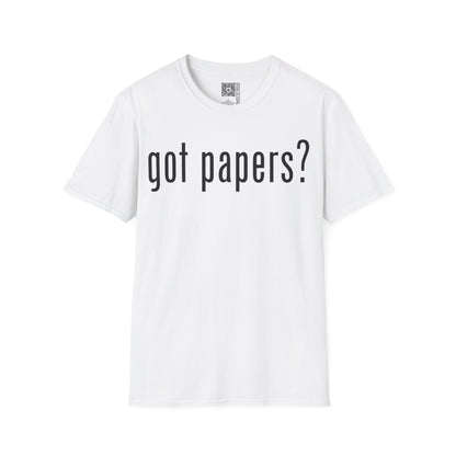 Change the Stigma GOT PAPERS Weed Shirt