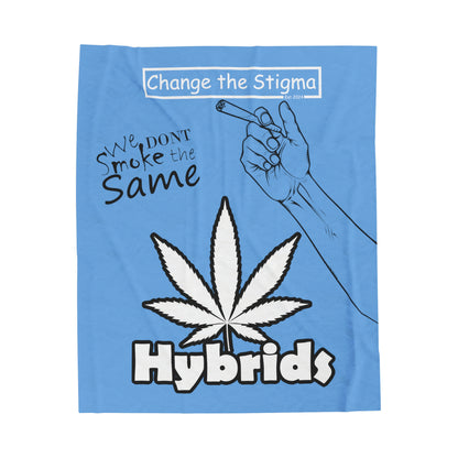 Change the Stigma HYBRIDS Weed Blanket