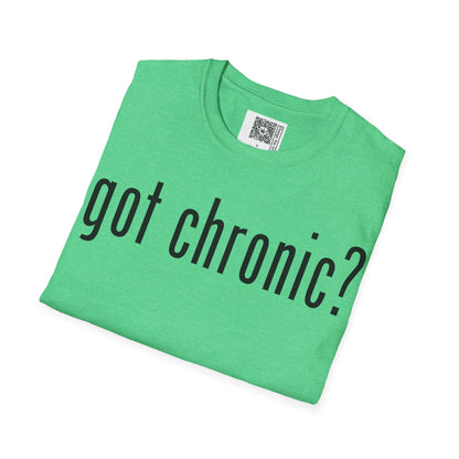 Change the Stigma GOT CHRONIC Weed Shirt