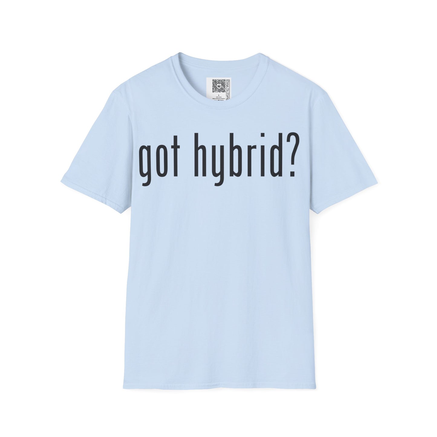 Change the Stigma GOT HYBRID Weed Shirt