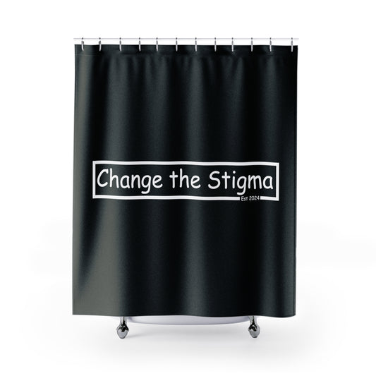 71"x74" Black shower curtain, front side, shows the words "Change the Stigma".