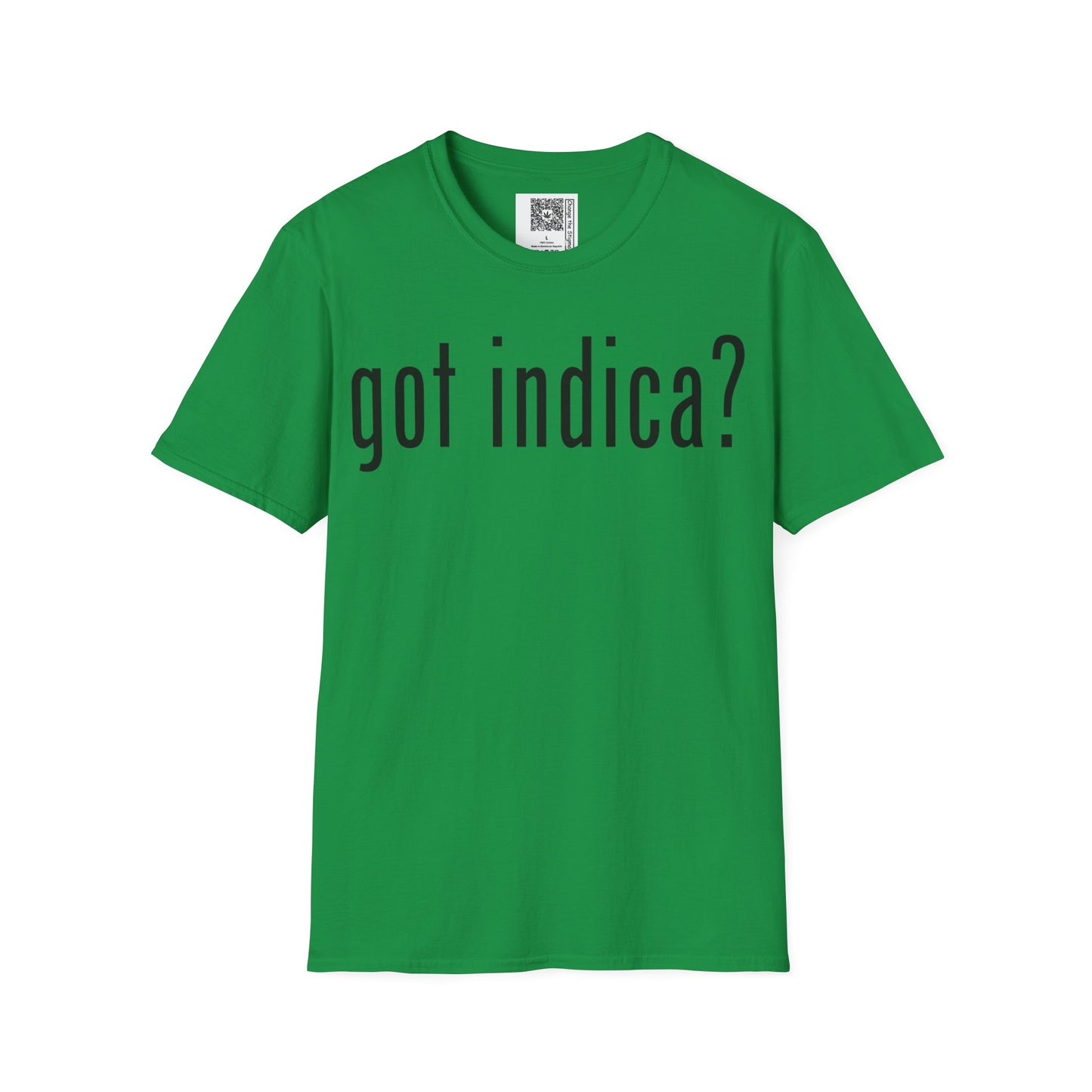 Change the Stigma GOT INDICA Weed Shirt