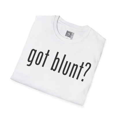 Change the Stigma GOT BLUNT Weed Shirt