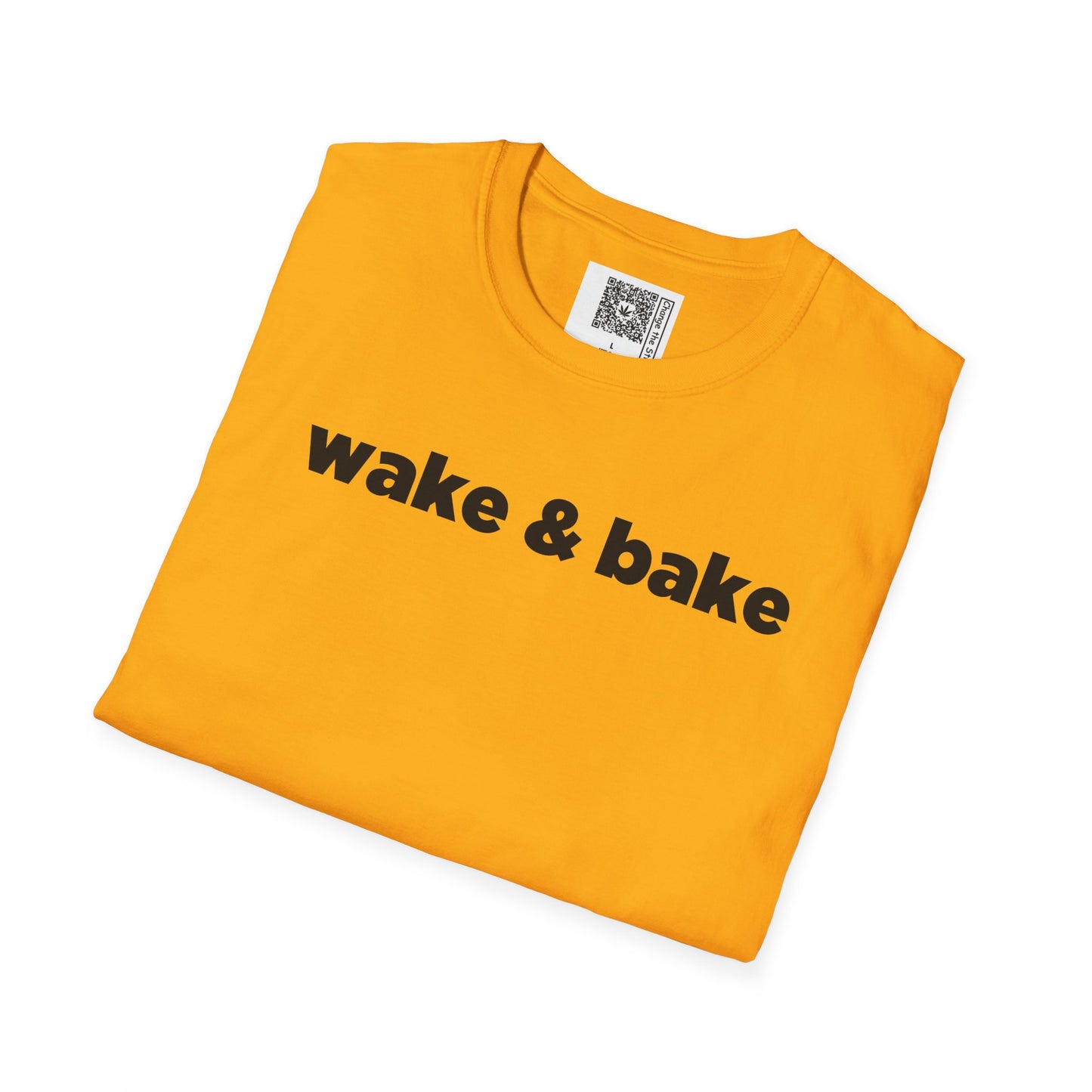 Change the Stigma WaKE & BAKE Weed Shirt
