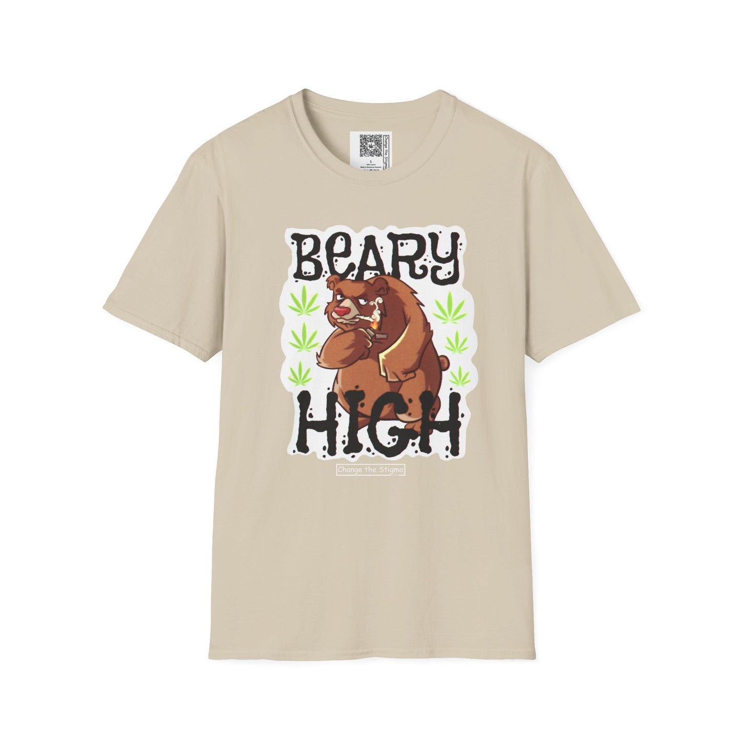 Change the Stigma BEARY HIGH Weed Shirt