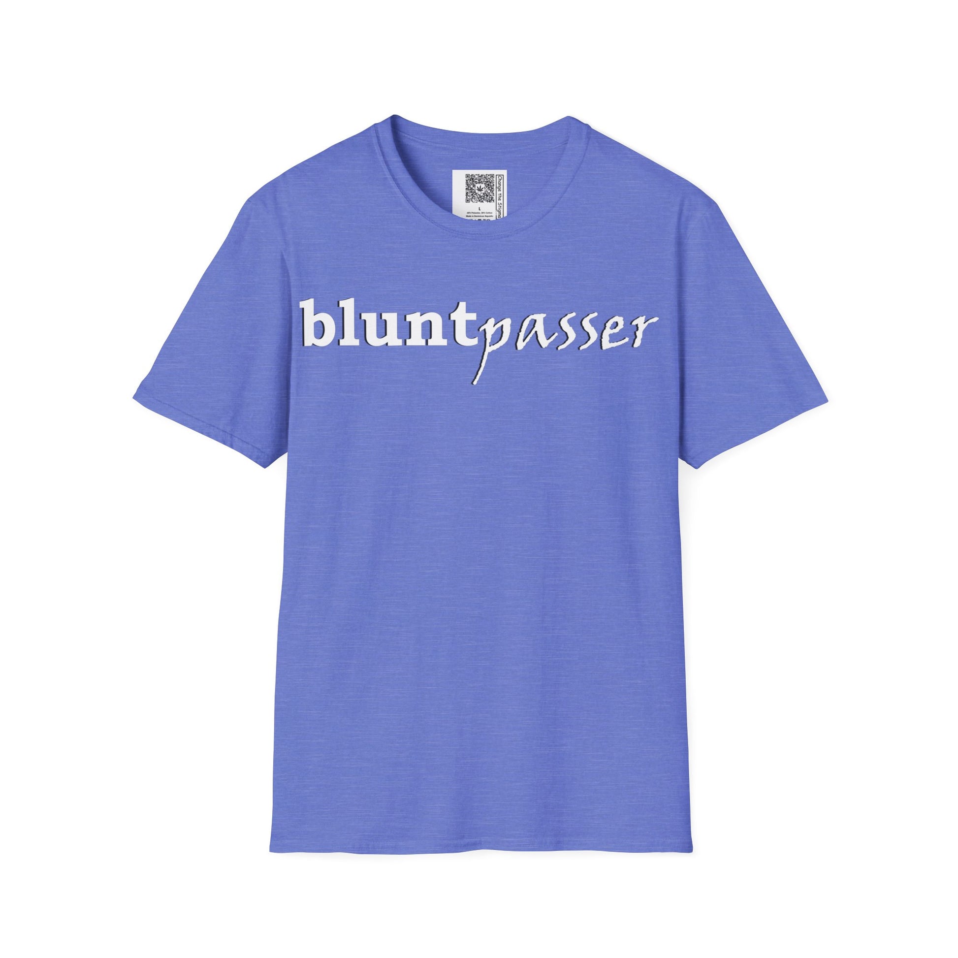 Change the Stigma, Heather Royal color, shirt saying "blunt passer", Shirt is open displayed, Qr code is shown neck tag