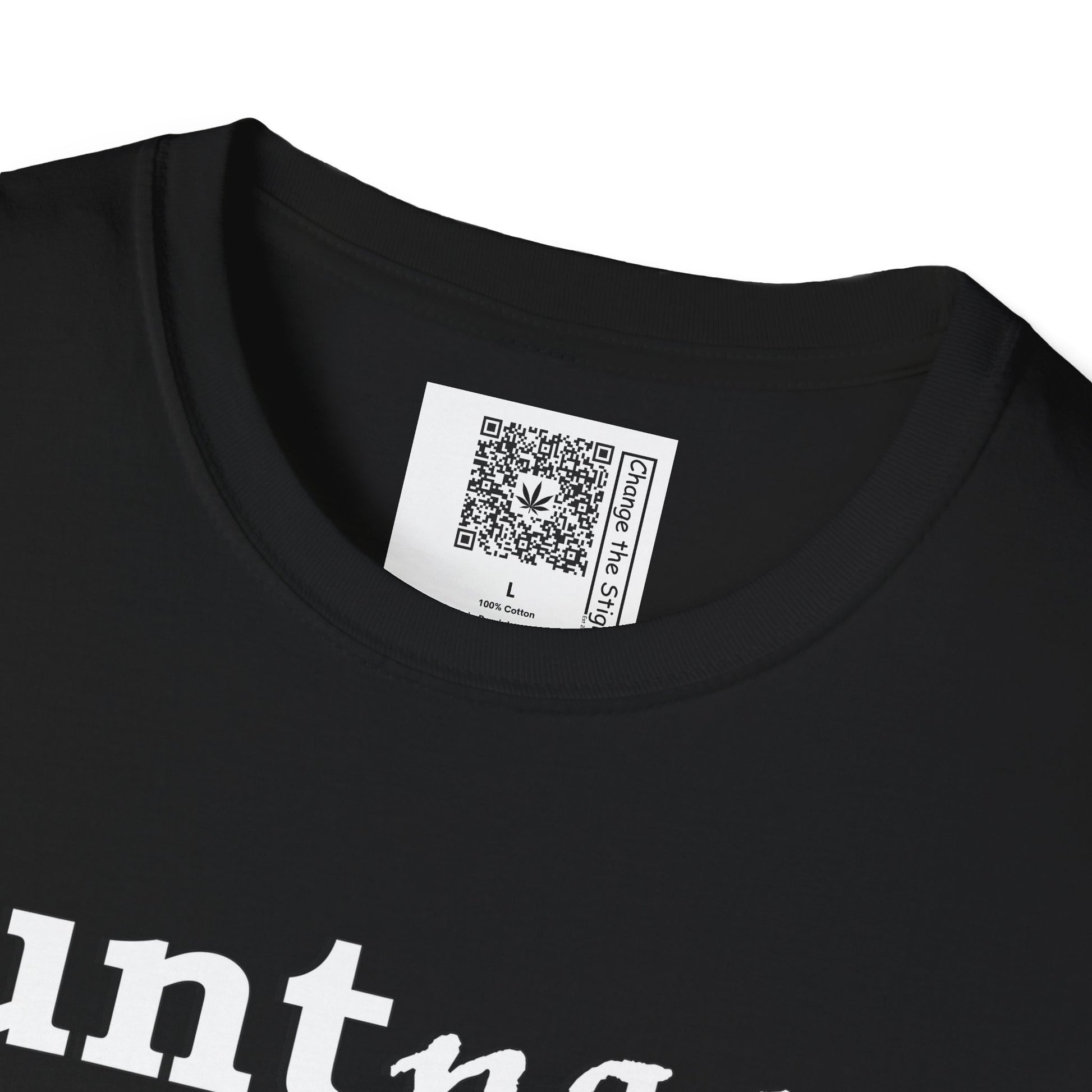 Change the Stigma, Black color, shirt saying "blunt passer", Shirt is open displayed, Qr code is shown neck tag