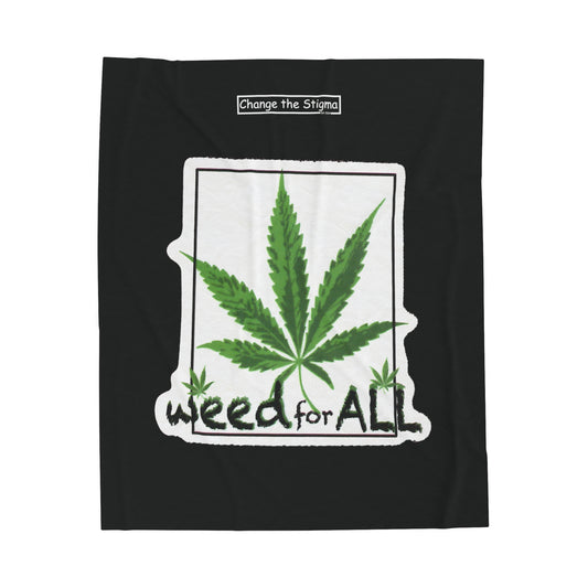 Change the Stigma WEED FOR ALL Weed Blanket